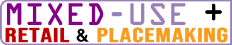 MXD-RETAIL-PLACEMAKING